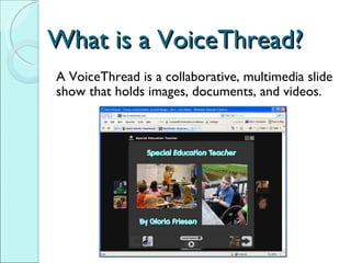 Using VoiceThread for Interactive Projects