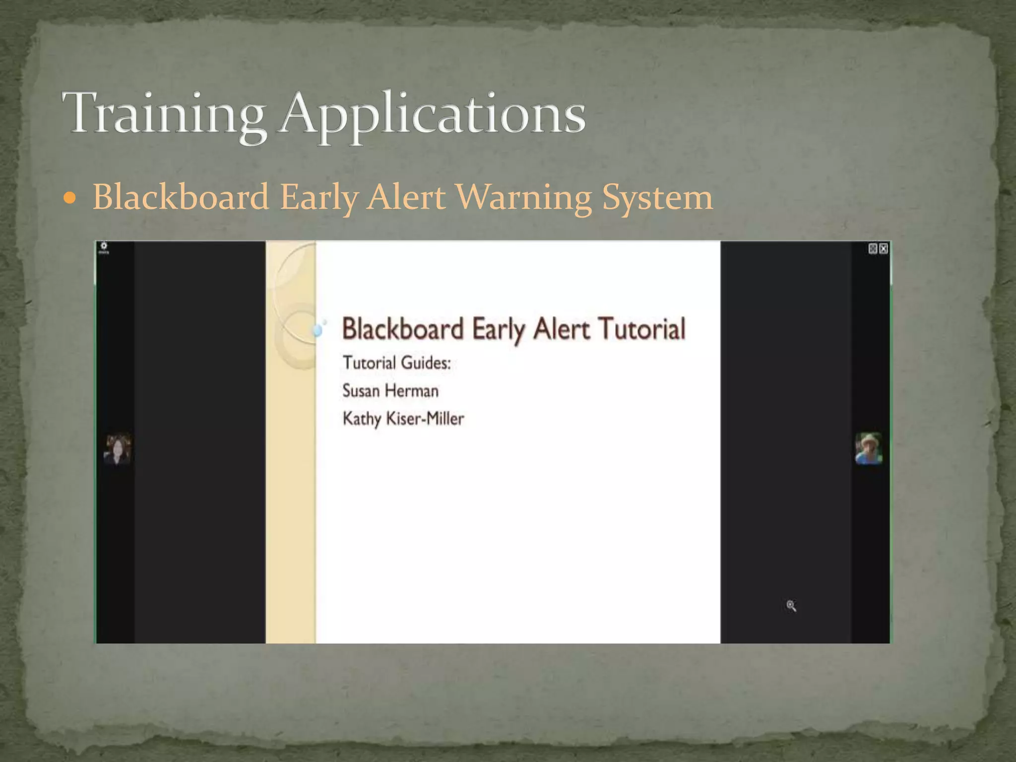 Blackboard Early Alert Warning System Training Applications
