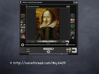 http://voicethread.com/#q.b409 