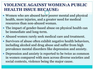 Violence against women and its effect on health | PPTX
