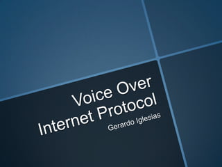 Voice Over the Internet Protocol 