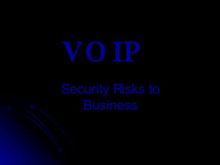 VOIP   Security Risks to Business 