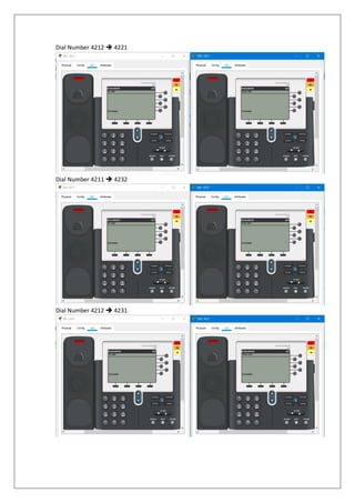 Dial Number 4212 ➔ 4221
Dial Number 4211 ➔ 4232
Dial Number 4212 ➔ 4231
 