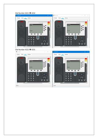 Dial Number 4221 ➔ 4232
Dial Number 4222 ➔ 4231
 