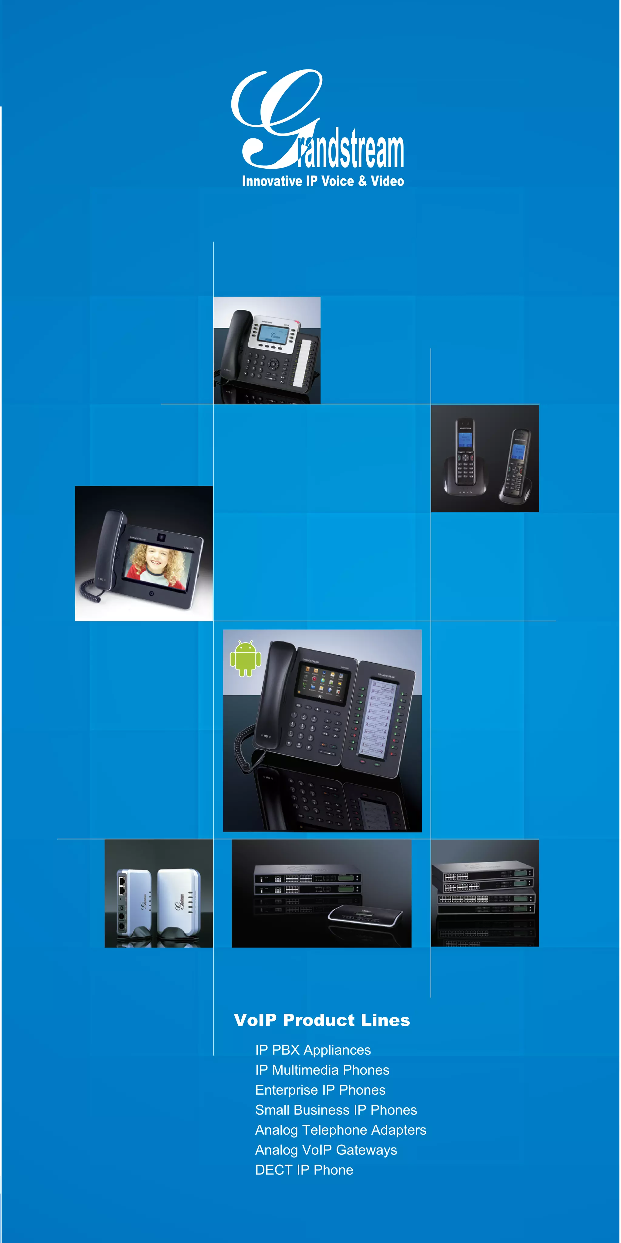 Innovative IP Voice & Video

VoIP Product Lines
IP PBX Appliances
IP Multimedia Phones
Enterprise IP Phones
Small Business IP Phones
Analog Telephone Adapters
Analog VoIP Gateways
DECT IP Phone

 