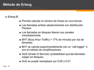 Consideraciones de BW Por ejemplo para comparar un paquete en diferentes redes de datos. Codec g.711 (64 Kbps) •  Ethernet (Ethernet+IP+UDP+RTP+G.711) = 95.2 Kbps •  PPP (PPP+IP+UDP+RTP+G.711) = 82.4 Kbps •  Frame-Relay (FR+IP+UDP+RTP+G.711) = 82.8 Kbps Codec G.729 (8 Kbps) •  Ethernet (Ethernet+IP+UDP+RTP+G.729) = 31.2 Kbps •  PPP (PPP+IP+UDP+RTP+G.729) = 26.4 Kbps •  Frame-Relay (FR+IP+UDP+RTP+G.729) = 26.8 Kbps Comprobar el costo del transcoding: CLI>core show translation 