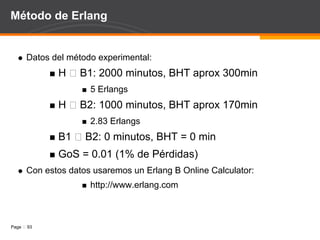 Consideraciones de BW Packetizer VOIP Bandwidth Calculator permite realizar análisis como el anterior para diferentes tipos de datos. Caracteristicas de la herramienta: De acuerdo al encabezado se van calculando los headers que se agregan en la trama. Los retardos entre paquetes o las tramas por paquetes indican la paquetización. La tasa de paquetes (pps) permite dimensionar a los routers. http://www.bandcalc.com/ 