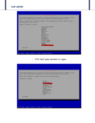VOIP SERVER
- Pilih “Asia” pada continent or region
 