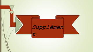 Supplémen
t
 