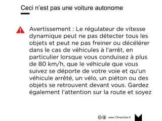 www.15marches.fr
Ceci n’est pas une voiture autonome
 
