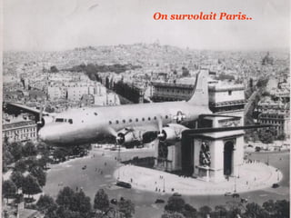 On survolait Paris.. 