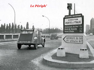 Le Périph’
 