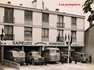 Les pompiers
 