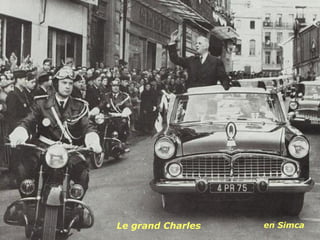 Le grand Charles   en Simca
 