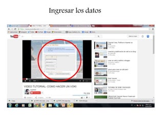 Ingresar los datos
 