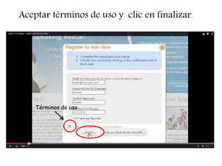 Aceptar términos de uso y clic en finalizar.
Términos de uso
 