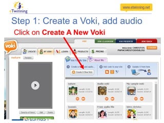 Step 1: Create a Voki, add audio
Click on Create A New Voki
 