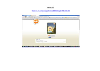 MUSEUMS:
http://www.voki.com/pickup.php?scid=11266992&height=267&width=200
 