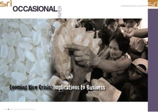 V1 1st ISSUE
Looming Rice Crisis: Implications to Business
 