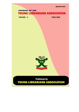 JOURNAL OF THE YOUNG LIBRARIANS ASSOCIATION, VOL. 2, 2009




                                                            1
 
