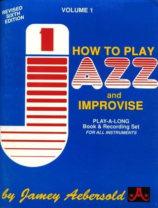 Vol 01   [how to play and improvise jazz]