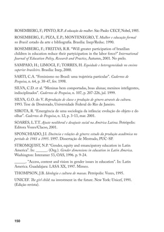 151
G
ilda de Mello e Souza tinha 31 anos quando escreveu A moda no sé-
culo XIX: ensaio de sociologia estética. Apresentado originalmente sob a
forma de uma tese de doutorado defendida, em 1950, na Faculdade de
Filosofia, Ciências e Letras da Universidade de São Paulo, sob a orien-
tação de Roger Bastide (de quem a autora era assistente na cadeira de Sociologia I),
o trabalho e a história da sua recepção dão pano para manga. Sobretudo, se no lugar
de nos atermos apenas (o que não é pouco) à apreensão pormenorizada da análise
sutilíssima e inovadora que a autora faz da moda, ensaiarmos uma leitura enviesada
do livro com o intuito de entrelaçá-lo à situação mais geral das mulheres que, como
Gilda, se profissionalizaram na Faculdade de Filosofia.
Modas e
Modos:
uma leitura
enviesada
de O espírito
das roupas* Heloisa Pontes**
*		 Publicado originalmente na revista Cadernos Pagu, vol. 22, 2004.
N.A.	 Este ensaio desenvolve os pontos principais da minha apresentação do livro O espírito das roupas,
de Gilda de Mello e Souza, no “Seminário Temático as Ciências Sociais em São Paulo: obras de-
cisivas”, promovido pelo Programa de Pós-Graduação em Sociologia da USP, em junho de 2001.
Agradeço aos organizadores do evento – Leopoldo Waizbort, Luiz Jackson e Fernando Pinheiro
– pelo convite e pela oportunidade de discutir o livro na presença da autora. Nesse evento, Gilda
fez um depoimento fascinante sobre o objeto de seu doutorado e sobre a sua relação com Bastide.
Agradeço ainda e, especialmente, a Mariza Corrêa, pelo incentivo para transformar essa fala em
texto, e a Sérgio Miceli pela leitura aguda, como sempre. Por fim, quero registrar o quanto esse
texto é devedor das discussões que tive sobre o livro de Gilda com os meus alunos (entre eles,
Taniele Rui, Daniela Feriani, Graziele Rossetto, Letícia Camilo, Luis Gustavo Rossi, Mônica Ribeiro
e Mariana Françoso) nos cursos de “História da Antropologia no Brasil”, que ofereci na Unicamp, no
primeiro semestre de 2003, na graduação e na pós-graduação.
**		 Professora da Universidade Estadual de Campinas. Pós-doutora pela Stanford Univerty, EUA.
 