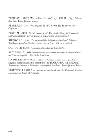 415
Fragmentos de
Corpo e Gênero
entre Meninos e
Meninas de Rua*
Simone Miziara Frangella**
F
luidez, fragilidade, circularidade e fragmentação moldam o universo de
práticas e representações de crianças e adolescentes que passam a maior
parte de seu tempo nas ruas. Ao permanecer nos lugares da cidade con-
cebidos como espaços de funcionalidade comercial e de passagem, alte-
ram-nos, sobrepondo códigos de privacidade e intimidade aos da ordem pública. A
circulação de meninos e meninas pelas ruas gera impacto; vistos como “crianças e
adolescentes fora do lugar”, são submetidos, conseqüentemente, a práticas contínu-
as de expulsão, intensificando o deslocamento por instituições assistenciais e pelas
casas de suas famílias. A passagem por esses lugares, no entanto, é fugaz, e a rua é o
ponto de centrifugação onde valores e discursividades apreendidas no decorrer desse
circuito – casa, instituição, rua – são condensadas e redimensionadas.
Nesse contexto, o corpo se torna uma dimensão relevante. A dinâmica
circulante das crianças e adolescentes “de rua” expressam, realocam, e refazem
quotidianamente no corpo os sentidos do espaço urbano. O presente artigo
trata de pensar as noções de corporalidade construídas por esses meninos e
meninas. Enfocando marcas, práticas corporais e delineações de gênero que
constituíram o universo de observação da pesquisa, esta análise pretende indi-
*	 Publicado originalmente na revista Cadernos Pagu, vol. 14, 2000.
**	Doutora em Ciências Sociais pela Universidade Estadual de Campinas.
 