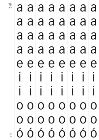 11
1a
e.5
a a a a a a a a
a a a a a a a a
a a a a a a a a
a a a a a a a a
e e e e e e e e
i i i i i i i i
i i i i i i i i
o o o o o o o o
o o o o o o o o
ó ó ó ó ó ó ó ó
 