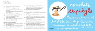 Nadia Myre
     C u r r i c u l u m V i ta e
     Expositions individuelles                                                 2005    The American West‚ Compton Verney Gallery, London, U.K.
     2009    Landscape of Sorrow and other new work, Art Mûr,                  2004    Encounters, Hoffman Gallery of Contemporary Art, Lewis &
             Montréal, QC                                                              Clark College, Portland, OR
     2008    Othered Women, Redshift Gallery, Saskatoon, SK                            Unfolding Territories, Faculty of Creative Arts Gallery, University
             (exposition tripartite avec PAVED Arts et AKA)                            of Wollongong, NSW, AU and Flinders University, SA, AU
             A fleur de peau, Musée d’art contemporain des Laurentides,        2003    Path Breakers, Eiteljorg Museum, Indianapolis, IN
             St. Jérome, QC
                                                                               Expositions de groupe nationales (sélection)
             Nadia Myre: Works on Paper, St. Francis Xavier University Art
             Gallery, Antigonish, NS                                           2009    Remix: New Modernities in a Post-Indian World, Art Gallery of Ontario,
     2007    The Scar Project, Urban Shaman, Winnipeg, MB                              Toronto, ON
     2006    The Want Ads and Other Scars, Urban Shaman, Winnipeg, MB                  Hochelaga Revisited, MAI gallery, Montréal, QC
             The Scar Project, Third Space Gallery, Saint John, NB             2008    Never let the Facts get in the Way of the Truth, Western Front,
     2005    Cicatrices; histories partagées, Art Mûr, Montréal, QC                    Vancouver, BC
             Skin Deep or Poetry for the Blind, Union Gallery,                         La Rencontre, The Gathering, Maison Hamel-Bruneau, Québec, QC
             Queen’s University, Kingston, ON                                  2007    Shapeshifters, Time Travellers and Storytellers, Royal Ontario Museum -
     2004    Cicatrices ou poésie pour les aveugles, Art Mûr, Montréal, QC             Crystal Gallery, Toronto, ON
     2002    Indian Act, Grunt Gallery, Vancouver, BC                                  Confluence: First Nations Art from John Cook‘s Collection,
             Cont(r)act, Galerie Oboro, Montréal, QC                                   Carleton University Art Gallery, Ottawa, ON
     2001    Riding Lines, Indian Art Centre, Hull, QC                                 In My Lifetime, Musée canadien des civilisations, Hull, QC
                                                                                       Making Real (présentée par le Centre national des arts pour la
     Expositions de groupe internationales                                             Scène artistique québécoise), Banque TD, rue Sparks, Ottawa, ON
     2008    Remix: New Modernities in a Post-Indian World, George Gustav      2006    Fray, Textile Museum / Koffler Gallery, Toronto, ON
             Heye Centre, New York, NY                                                 Making Sense of Things, présentée conjointement par le McMaster
     2007    Remix: New Modernities in a Post-Indian World, joint exhibition           Museum of Art, Hamilton, ON, et le Gorman Museum, Davis, CA
             between the National Museum of the American Indian,               2005    Nouvelles acquisitions de la COPA, Musée national des beaux-arts
             New York, NY, and the Heard Museum, Phoenix, AZ                           du Québec, QC
     2006    Making Sense of Things, Gorman Art Gallery, University of                 In My Lifetime, Musée national des beaux-arts du Québec, QC
             Berkly, Davis, CA                                                 2004    Beyond Words, Foreman Art Gallery, Bishops University, Lennoxville, QC

14                                                                                                                                                               15
 