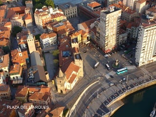 PLAZA DEL MARQUES

 