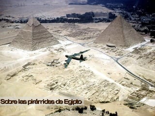 Sobre las pirámides de Egipto
