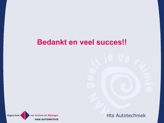 Bedankt en veel succes!! 