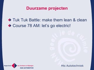Duurzame projecten Tuk Tuk Battle: make them lean & clean Course 78 AM: let’s go electric! 