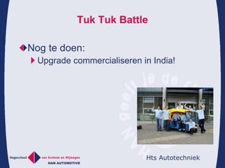 Tuk Tuk Battle Nog te doen: Upgrade commercialiseren in India! 