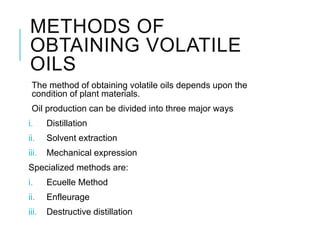 Eucelle Method Volatile oil sintroduction by faseeha | PPTX