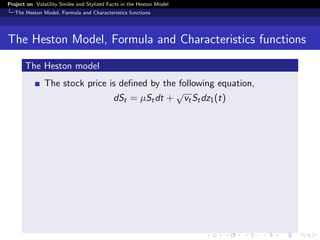 Volatility Smiles and Stylised Facts in the Heston Model | PDF
