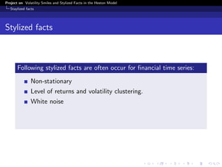 Volatility Smiles and Stylised Facts in the Heston Model | PDF