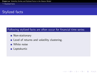 Volatility Smiles and Stylised Facts in the Heston Model | PDF