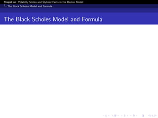 Volatility Smiles and Stylised Facts in the Heston Model | PDF