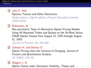 Volatility Smiles and Stylised Facts in the Heston Model | PDF