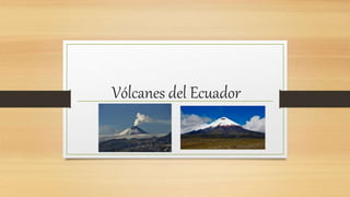 Vólcanes del Ecuador
 