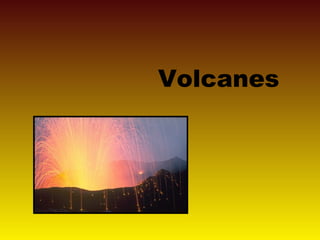 Volcanes 
