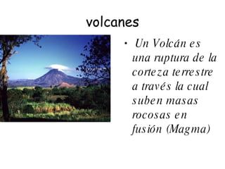 volcanes ,[object Object]