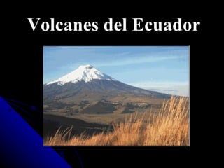 Volcanes del Ecuador 