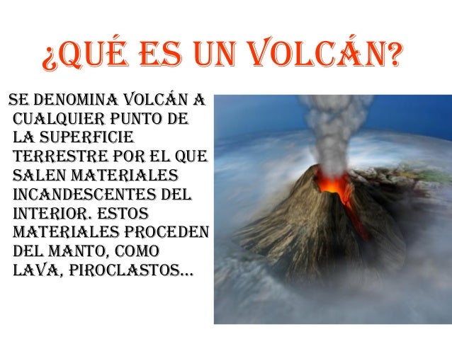 Resultado de imagen para QUE ES UN VOLCAN