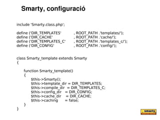 Smarty, configuració

include 'Smarty.class.php';

define ('DIR_TEMPLATES'       ,   ROOT_PATH .'templates/');
define ('DIR_CACHE'           ,   ROOT_PATH .'cache/');
define ('DIR_TEMPLATES_C'     ,   ROOT_PATH .'templates_c/');
define ('DIR_CONFIG'          ,   ROOT_PATH .'config/');


class Smarty_template extends Smarty
{

    function Smarty_template()
    {
        $this->Smarty();
        $this->template_dir = DIR_TEMPLATES;
        $this->compile_dir = DIR_TEMPLATES_C;
        $this->config_dir = DIR_CONFIG;
        $this->cache_dir = DIR_CACHE;
        $this->caching    = false;
    }
}
 