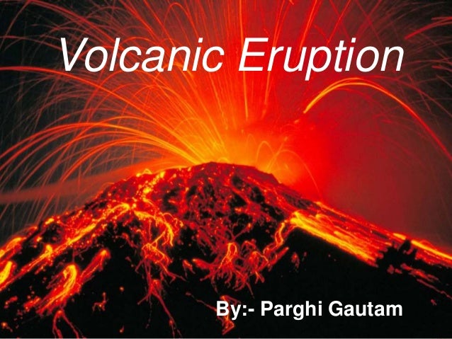 volcanic eruption