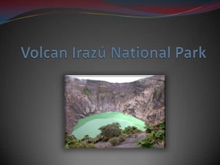 Volcan Irazú National Park 