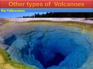 Super Volcano
 is any volcano capable of producing a volcanic eruption with an ejecta
volume greater than 1,000 cubic kilometers (240 cu mi). This is thousands of
times larger than normal volcanic eruptions.
The Yellowstone
is the volcanic caldera and super volcano located in Yellowstone
National Park in the United States, sometimes referred to as the Yellowstone
Super volcano.
 