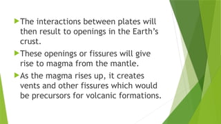 VOLCANOES AND THE INTERIOR OF THE EARTH.pptx